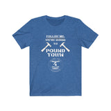 Pound Town Tee